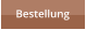 Bestellung